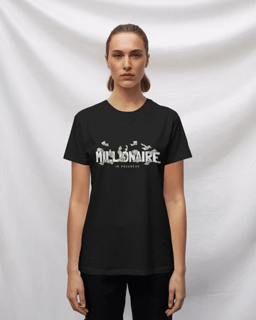Millionaire in progre$$ Women's T-Shirt