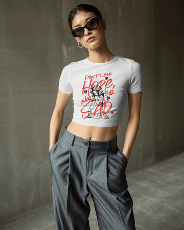 Don't Lose Hope/Nor be Sad Baby Tee